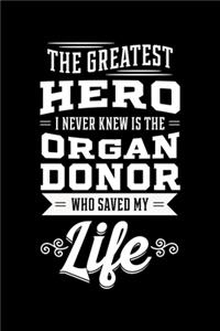 The Greatest Hero I Never Knew Is the Organ Donor Who Saved My Life