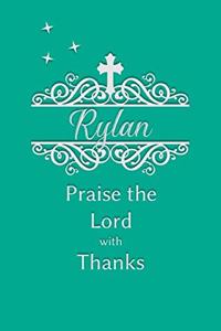 Rylan Praise the Lord with Thanks