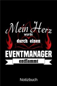 Mein Herz wurde durch einen Eventmanager entflammt