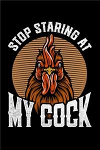 Stop Staring At My Cock