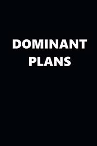 2020 Weekly Planner Funny Theme Dominant Plans Black White 134 Pages