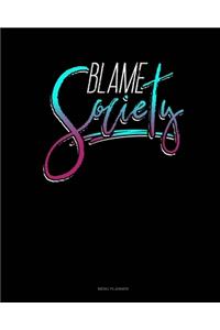 Blame Society