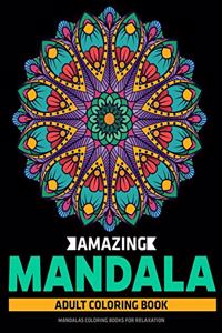 Amazing Mandala Adult Coloring Book