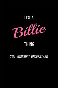It's A Billie Thing, You Wouldn't Understand