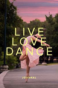Live Love Dance Journal