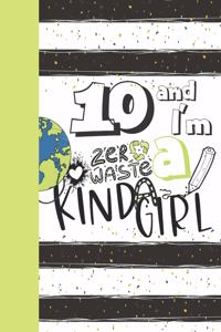 10 And I'm A Zero Waste Kinda Girl