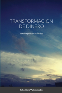 Transformacion de Dinero