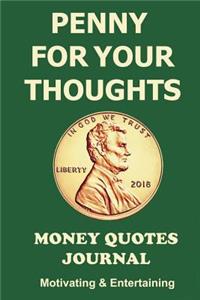 Penny for Your Thoughts