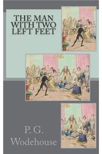 The Man with Two Left Feet