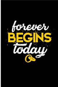 Forever Begins Today