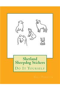Shetland Sheepdog Stickers