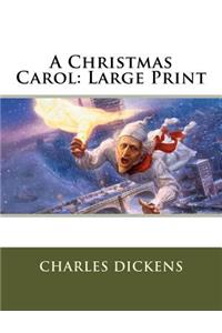A Christmas Carol: Large Print