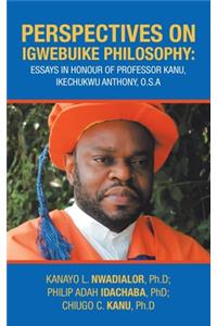 Perspectives on Igwebuike Philosophy