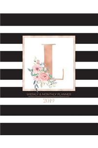 Weekly & Monthly Planner 2019