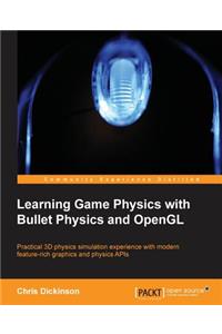 Learning Game Physics with Bullet Physics and OpenGL