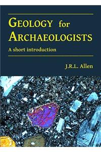 Geology for Archaeologists