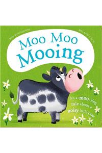 Moo Moo Mooing
