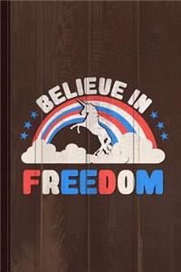 Believe in Freedom Journal Notebook