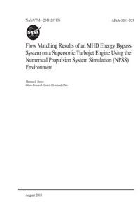 Flow Matching Results of an Mhd Energy Bypass System on a Supersonic Turbojet Engine Using the Numerical Propulsion System Simulation (Npss) Environment
