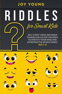 Riddles for Smart Kids