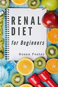 Renal Diet for Beginners