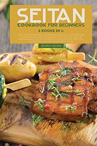 Seitan Cookbook for Beginners