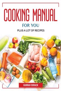Cooking Manual for You