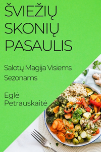 Sviezių Skonių Pasaulis