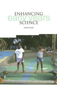 Enhancing Early Years Science