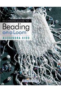 Beginner's Guide To Beading On A Loom