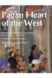 The Pagan Heart of the West