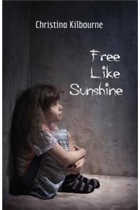 Free Like Sunshine