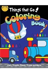Things That Go Coloring Book