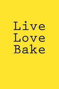 Live Love Bake