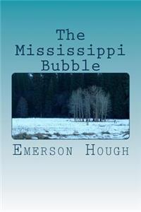 The Mississippi Bubble