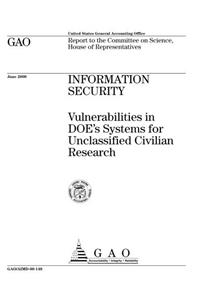 Information Security: Vulnerabilities in Does Systems for Unclassified Civilian Research