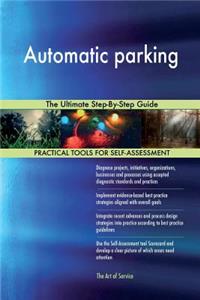 Automatic parking The Ultimate Step-By-Step Guide