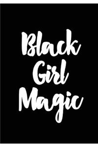 Black Girl Magic