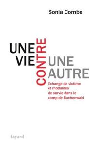Une Vie Contre Une Autre