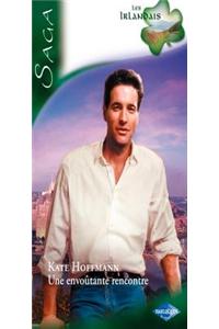 Une Envoutante Rencontre