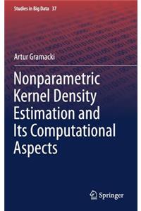Nonparametric Kernel Density Estimation and Its Computational Aspects