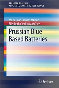 Prussian Blue Based Batteries