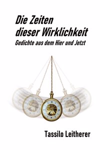Zeiten dieser Wirklichkeit - Gedichte