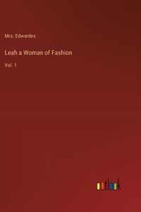 Leah a Woman of Fashion