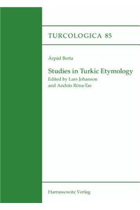 Studies in Turkic Etymology