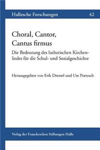 Choral, Cantor, Cantus Firmus