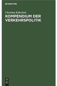 Kompendium Der Verkehrspolitik