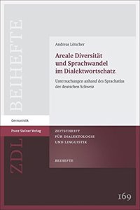 Areale Diversitat Und Sprachwandel Im Dialektwortschatz