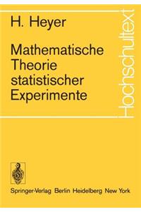 Mathematische Theorie Statistischer Experimente