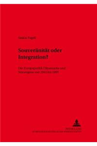 Souveraenitaet Oder Integration?